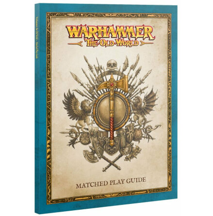 THE OLD WORLD: MATCHED PLAY GUIDE (ENG)