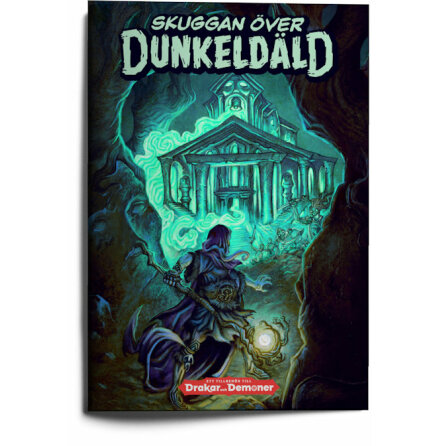 Skuggan Över Dunkeldäld (Fristående äventyr till Drakar och Demoner)