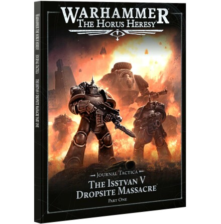 HORUS HERSY: JOURNAL TACTICA ISSTVAN V PART 1 (2025)