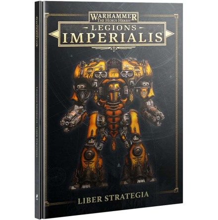 LEGIONS IMPERIALIS: LIBER STRATEGIA