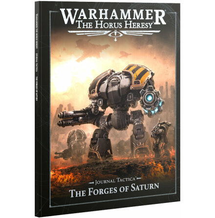 JOURNAL TACTICA: THE FORGES OF SATURN
