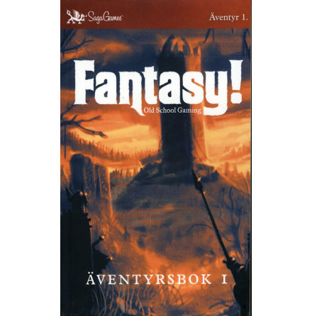 Fantasy! Old School Gaming: �ventyrsbok 1