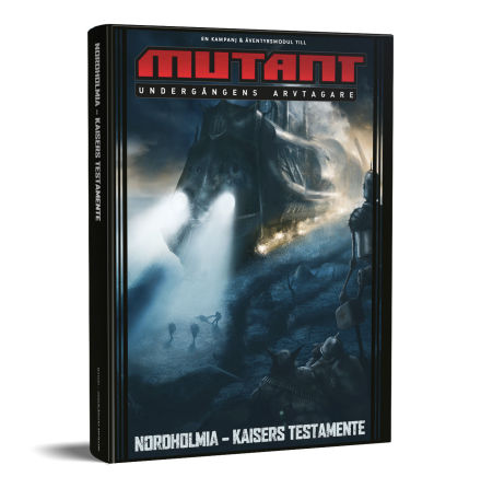 Mutant Underg�ngens arvtagare : Nordholmia : Kaisers testamente