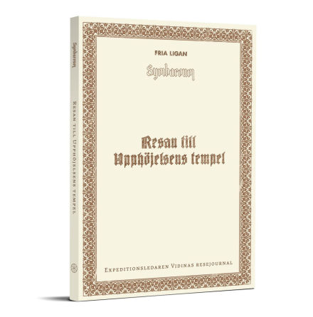 Symbaroum: Resan till Upph�jelsens tempel