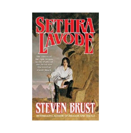 Viscount of Adrilankha 3: Sethra Lavode (Steven Brust - Tor Books)