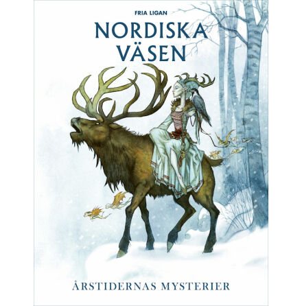 Nordiska v�sen: �rstidernas mysterier