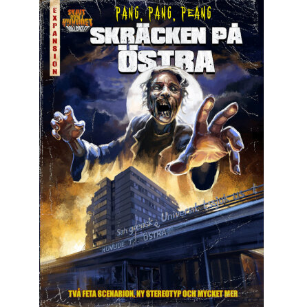 Skjut Dom i Huvudet : Skräcken på Östra Expansion