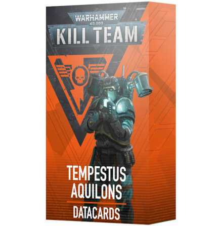 KILL TEAM DATACARDS: TEMPESTUS AQUILONS (3rd ed)