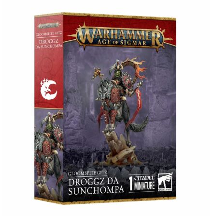 GLOOMSPITE GITZ: DROGGZ DA SUNCHOMPA